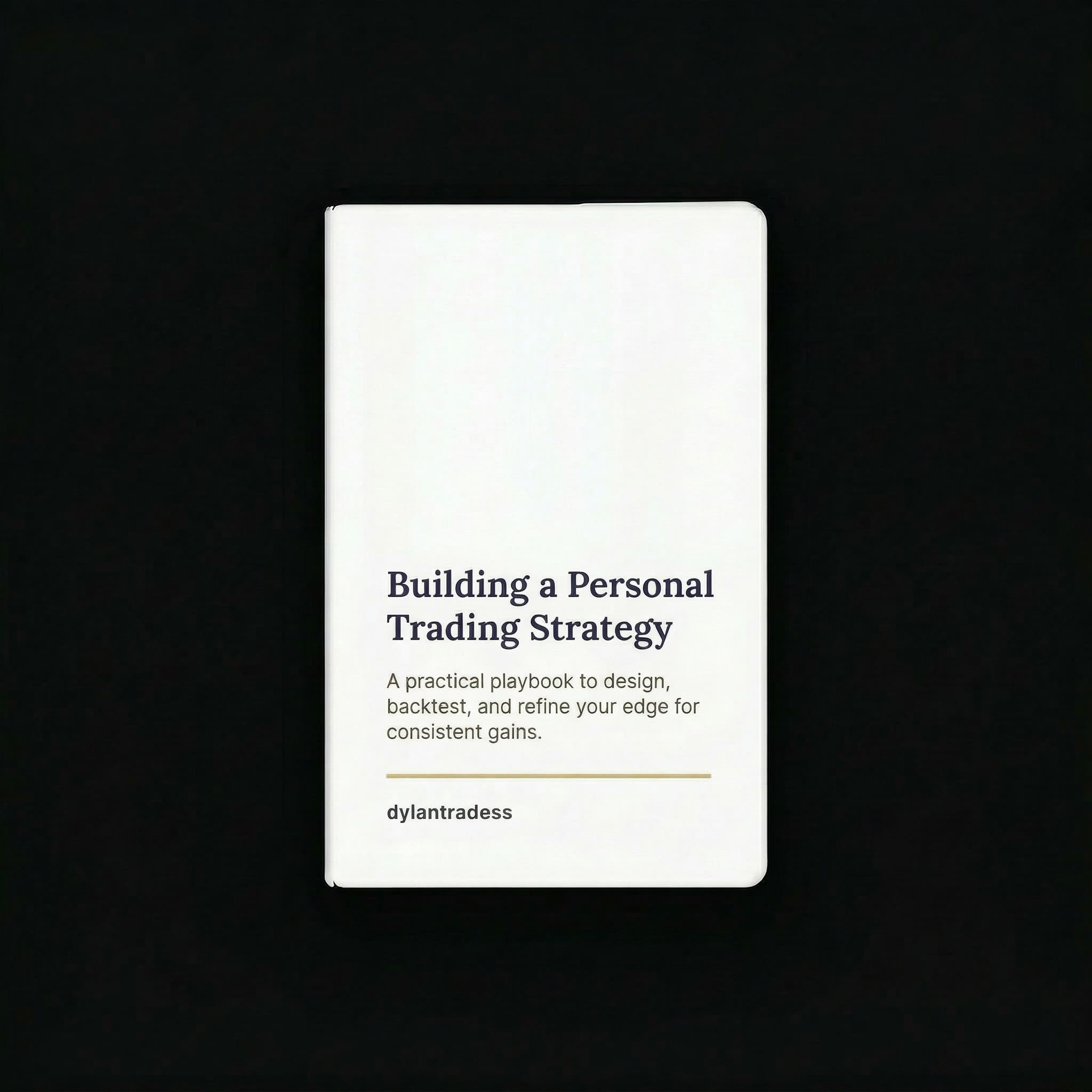 Building a Personal Trading Strategy